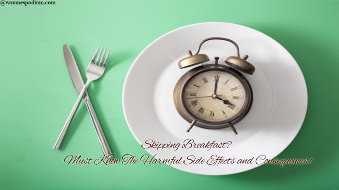 Omitting breakfast Omitting breakfast