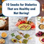 10 Snacks for Diabetics That are Healthy and Not Boring! Snacks for Diabetics