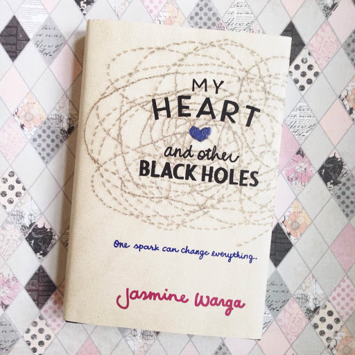 My Heart and Other Black Holes by Jasmine Warga