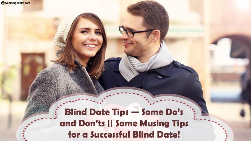 How to Go on a Blind Date: The Dos and Don'ts - Slow Dating