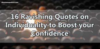 16 Ravishing Quotes on Individuality to Boost your Confidence Individuality quotes