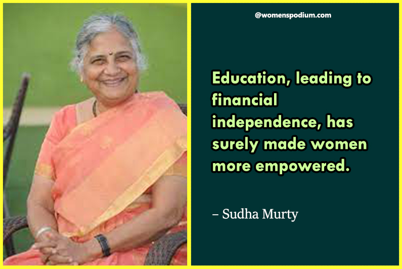 – Sudha Murty
