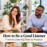 How to be a good listener