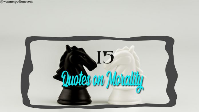 morality quotes morality quotes