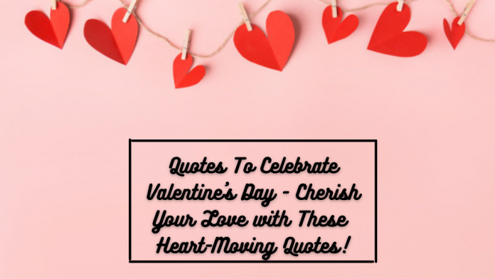 valentines day quotes valentines day quotes