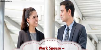 Work Spouse – Fascinating yet Complicated! Work Spouse