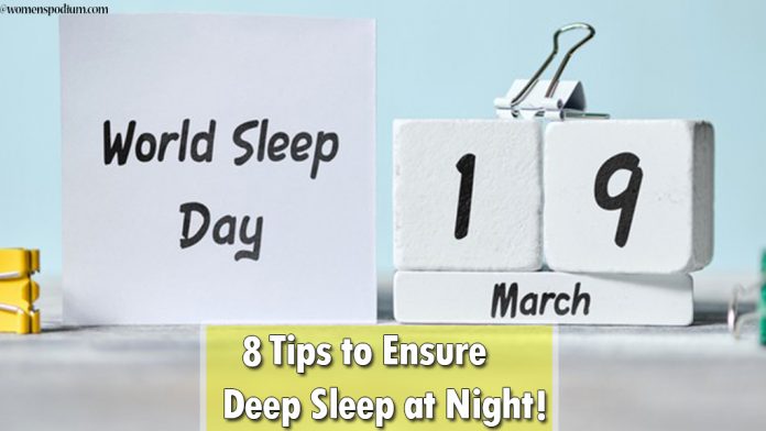 World's Sleep Day: 8 Tips to Ensure Deep Sleep at Night! World's Sleep Day: 8 Tips to Ensure Deep Sleep at Night!