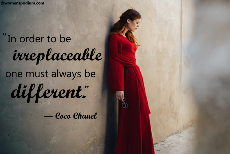 — Coco Chanel