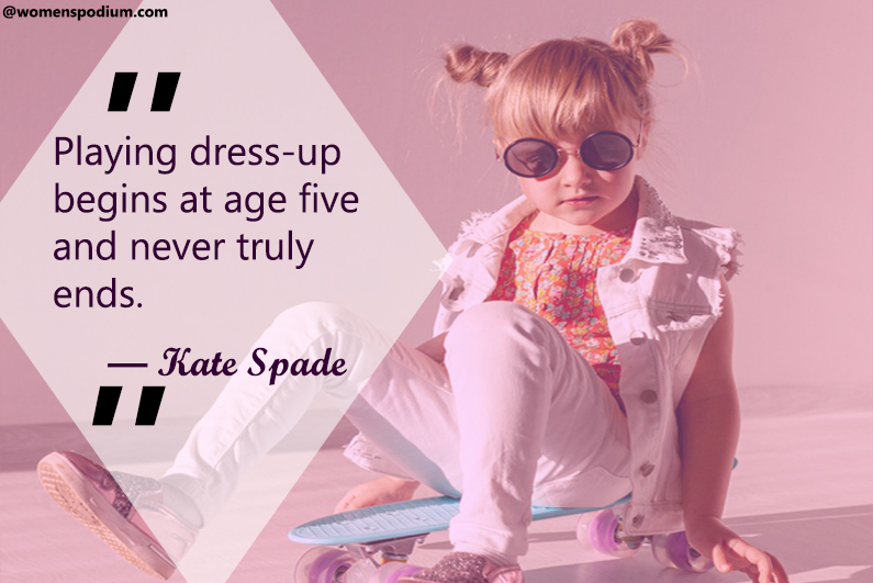 — Kate Spade