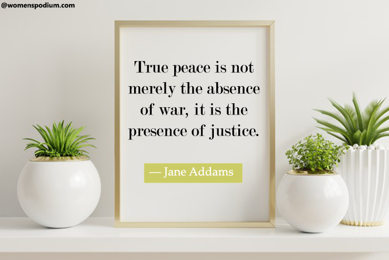 ― Jane Addams