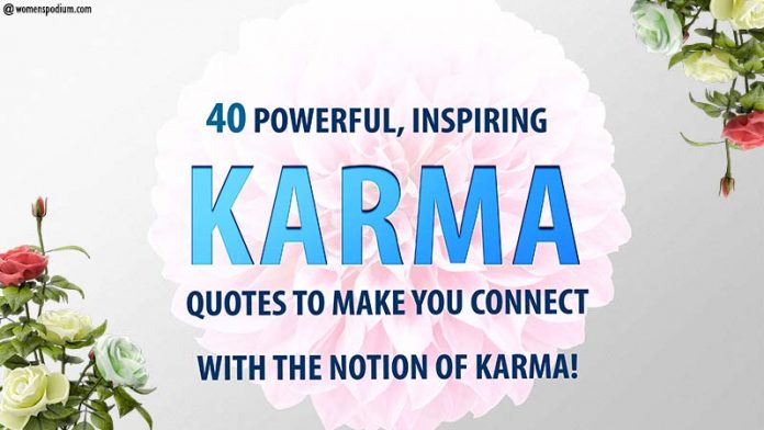 Karma-Quotes Inspiring Karma Quotes