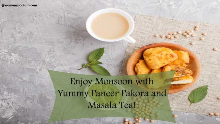 Paneer pakora and Masala Tea
