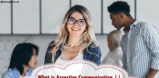 What is Assertive Communication || How to Be Assertive in Communication? Assertive in Communication