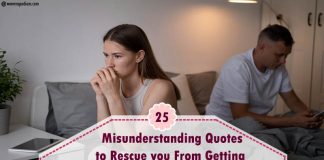 25 Misunderstanding Quotes to Rescue you From Getting Misunderstood! Misunderstanding quotes