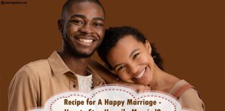 Recipe for A Happy Marriage – How to Stay Happily Married? 12 Keys to a Successful Marriage Recipe for a Happy Marriage