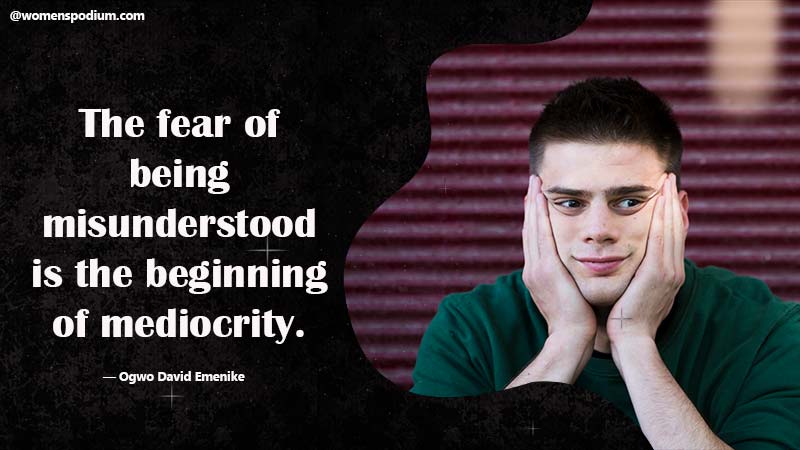 Fear of misunderstood