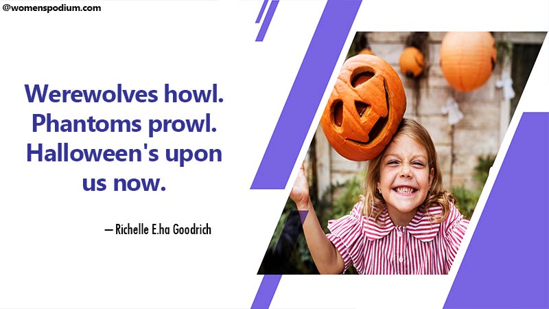 Halloween is upon us now