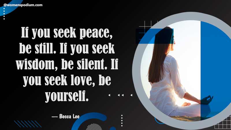 Be still to seek peace
