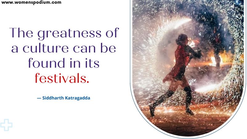 greatness of culture - quotes on festivals