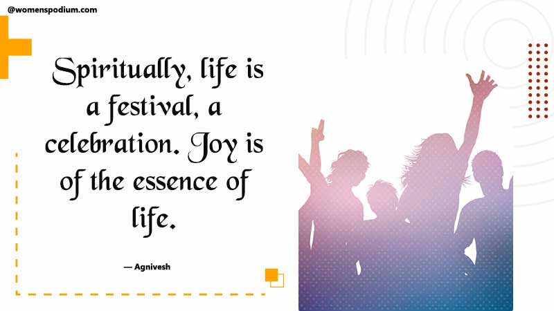 Joy is essence of life