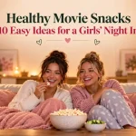 Healthy movie snacks: 10 easy ideas
