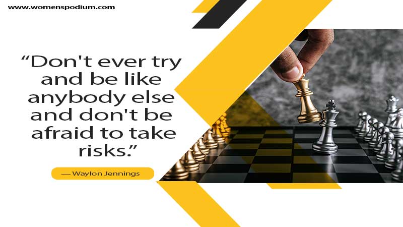 don't afraid to take risk - quotes about risk
