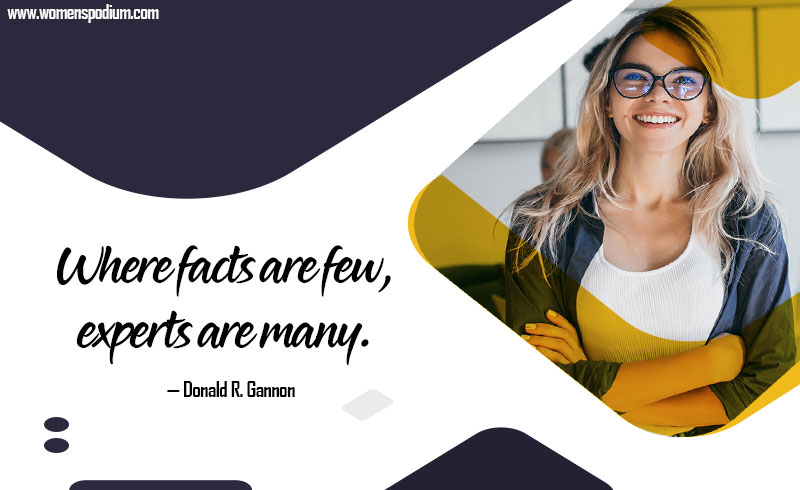 facts are few, experts are many - Expert Quotes