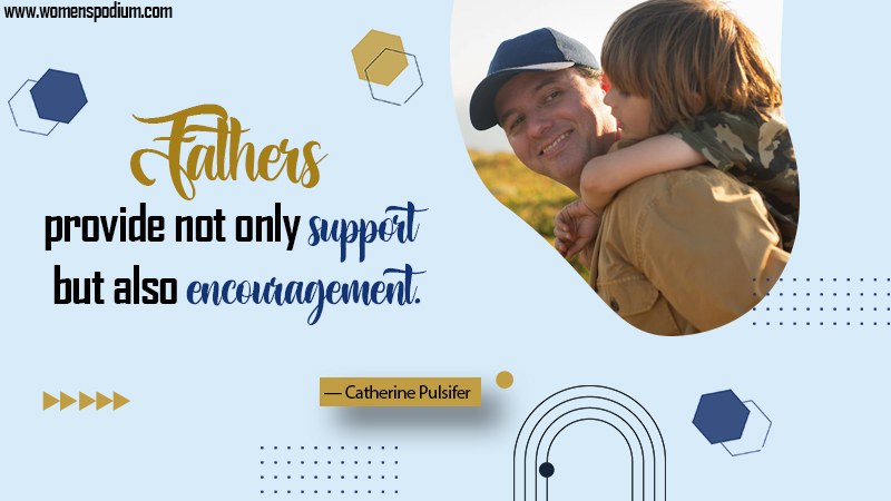 father provide encouragement - new dad quotes