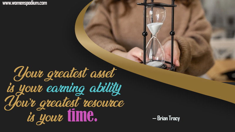 greatest asset - Time management Quotes