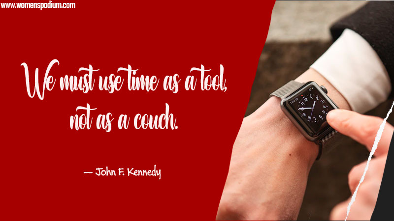 use time as a tool - Time management Quotes