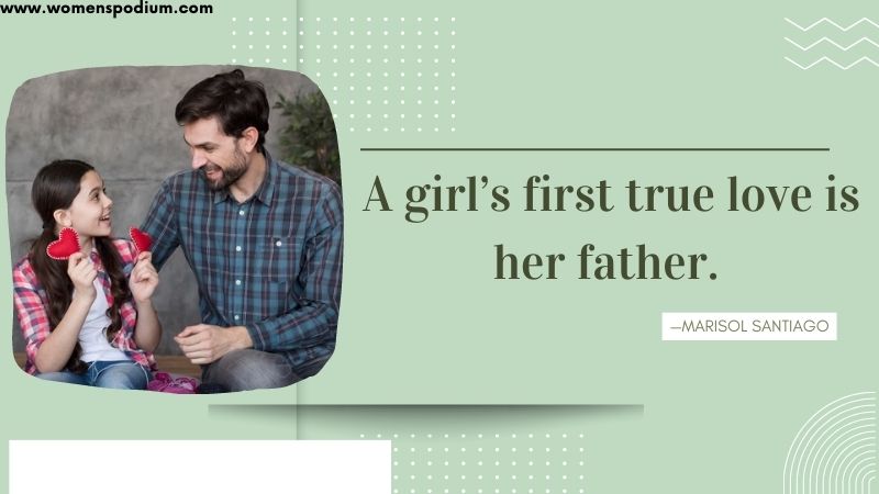 Marisol santiago - father's day qoute