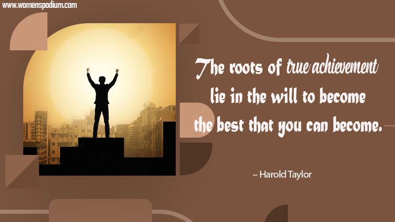 roots of true achievment - Quotes about achievement