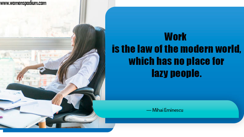 law of modern world - Quotes about lazy people