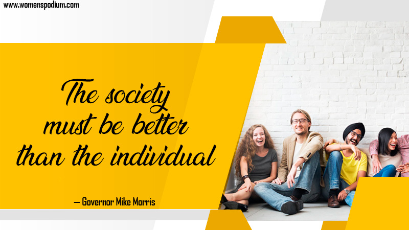 society is better than individual - Quotes About Society