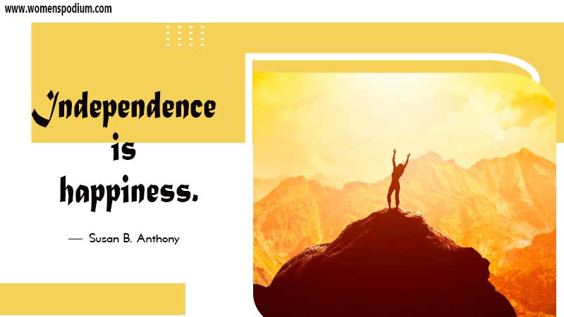 independence is happiness