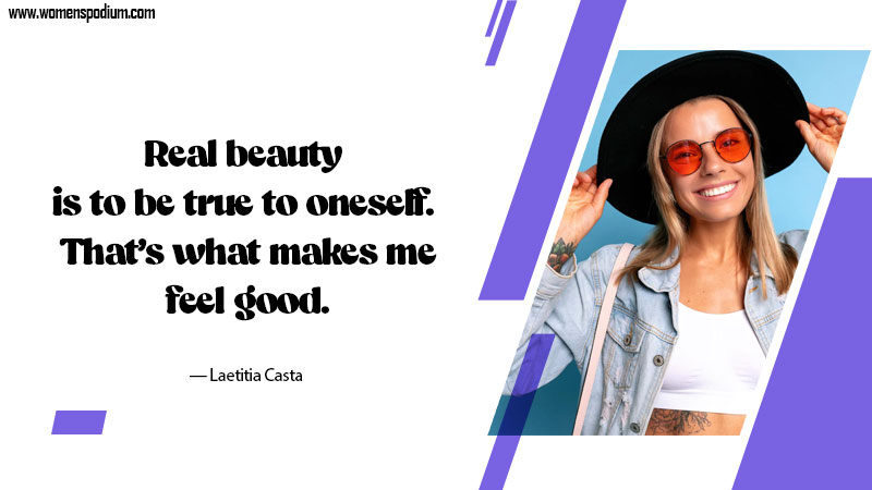 Real beauty - quotes to make you feel better