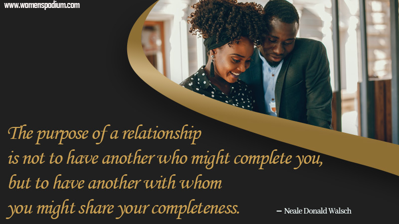 purpose of a relationship - relationship goals quotes