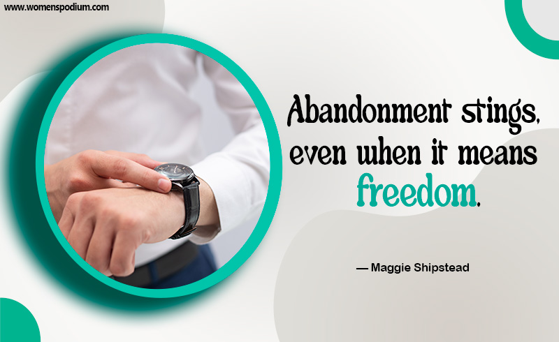 Abandonment stings - feeling abandoned quotes
