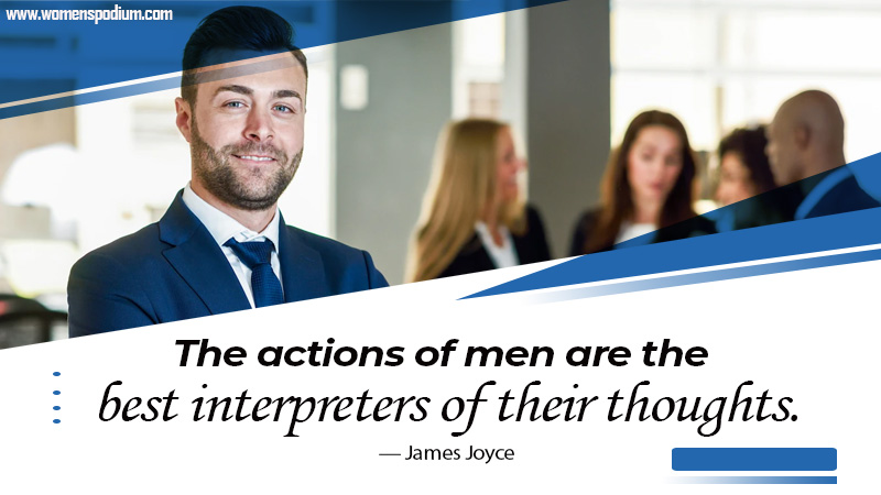 actions are interpreters - mens day quotes