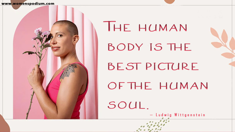 The human body is the best picture of the human soul-body postivity
