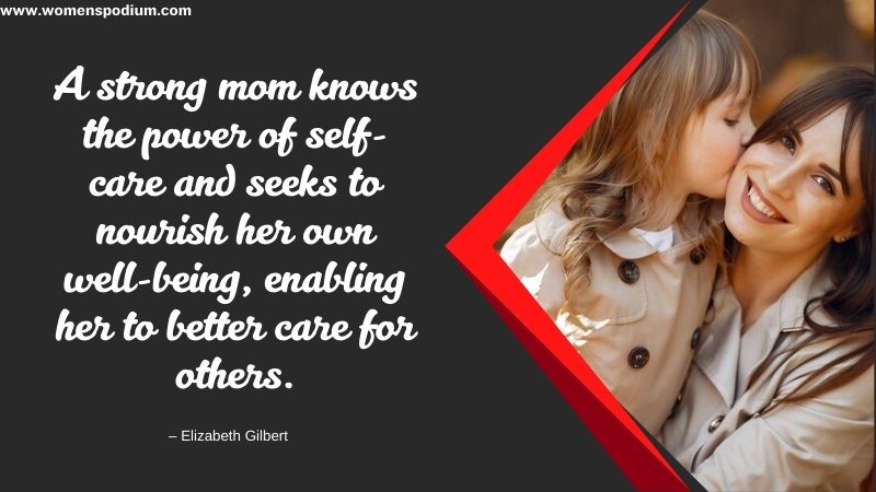 strong mom quotes shows self care