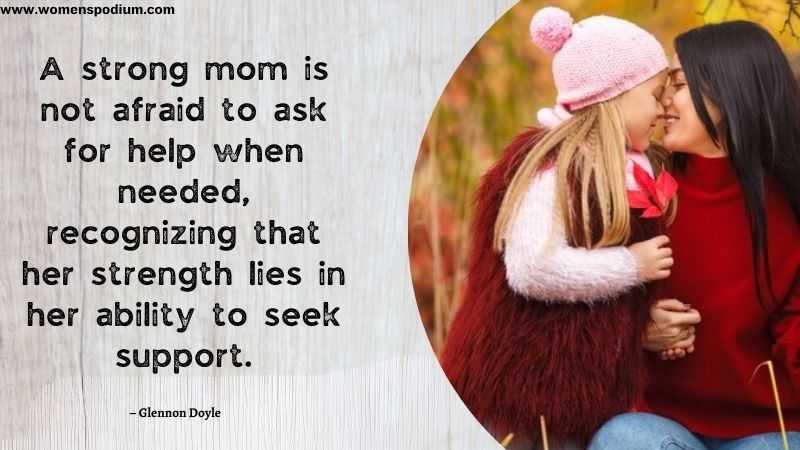 strong mom quotes who is not afraid