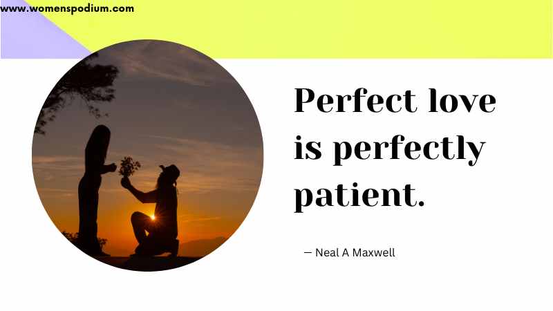 perfect love - quotes on patience and love