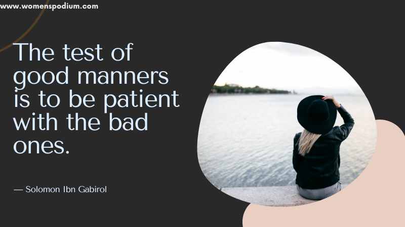 test of good manners - quotes about patience and love