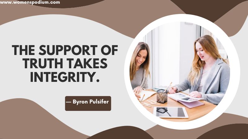 support the truth - quotes on integrity