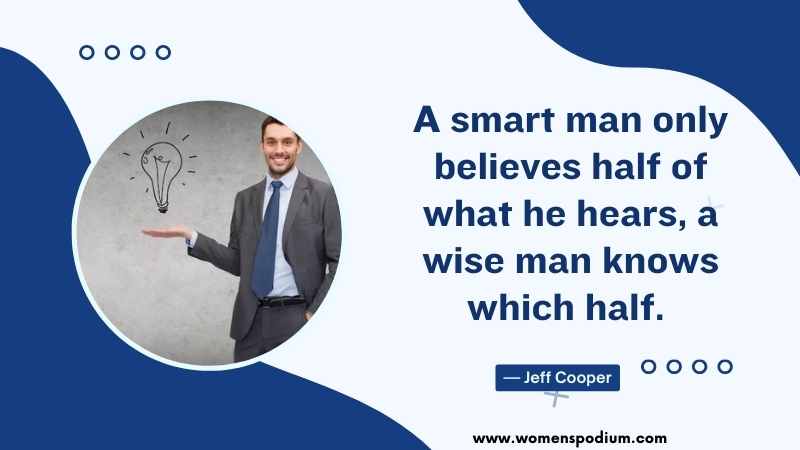 the smart man - quotes on smartness