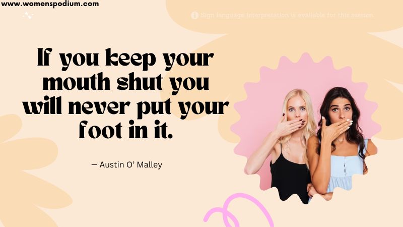 keep your mouth shut