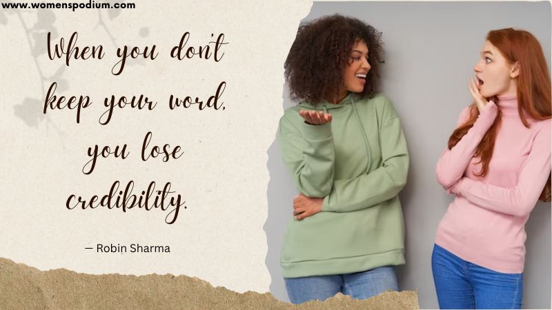 never lose credibility - quotes on keeping your word