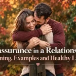 Reassurance in a relationship: meaning and examples