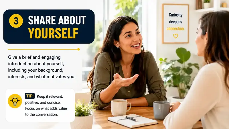 Share about yourself to keep the conversation going